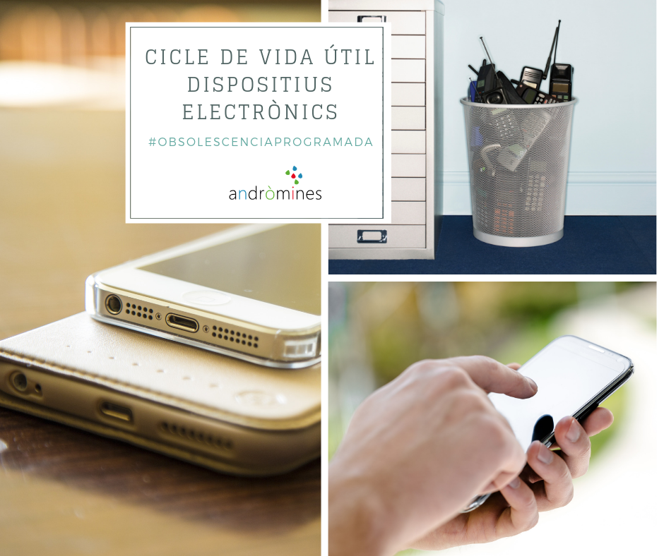 Vida útil y ciclo de vida de los móviles y dispositivos electrónicos -  Andromines