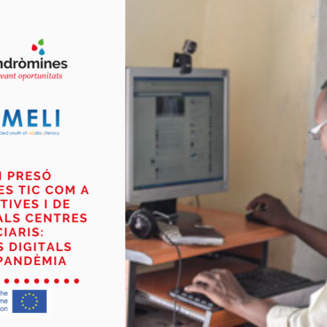 Webinar de CICLE TIC I PRESÓ: L’impacte de les TIC com a eines educatives i de comunicació als centres penitenciaris: Innovacions digitals durant la pandèmia