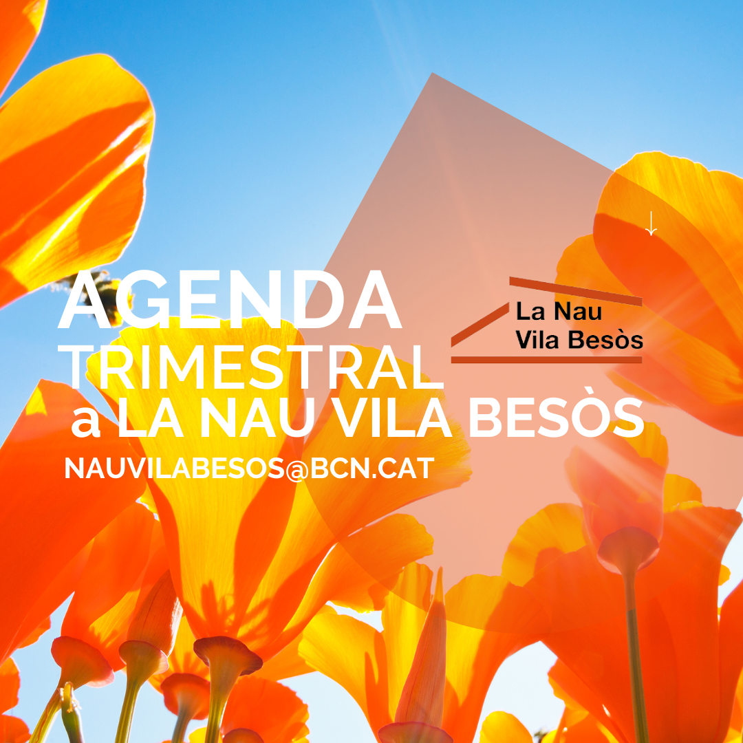 Agenda trimestral a La Nau Vila Besòs