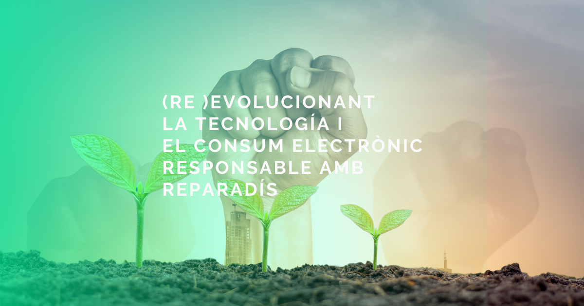 Reparadís, una alternativa sostenible i socialment responsable per als dispositius electrònics