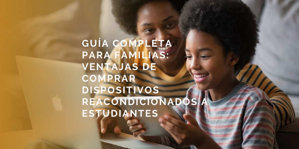 Dispositivos reacondicionados: educación sostenible y asequible