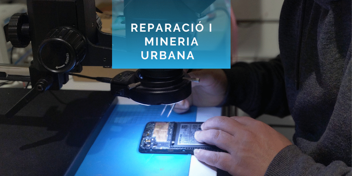 Reparació i mineria urbana. Les dues cares de la mateixa moneda. Reparació i mineria urbana. Les dues cares de la mateixa moneda.