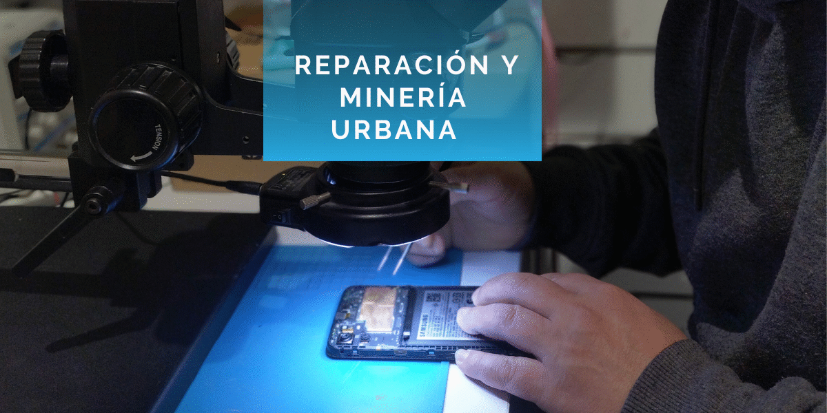 Reparación y minería urbana. Las dos caras de una misma moneda.