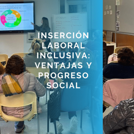 Inserción laboral inclusiva