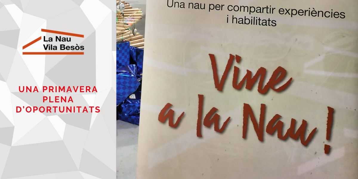 Aquesta primavera, transforma’t a la Nau Vila Besòs: tallers gratuïts per créixer, compartir i crear futur