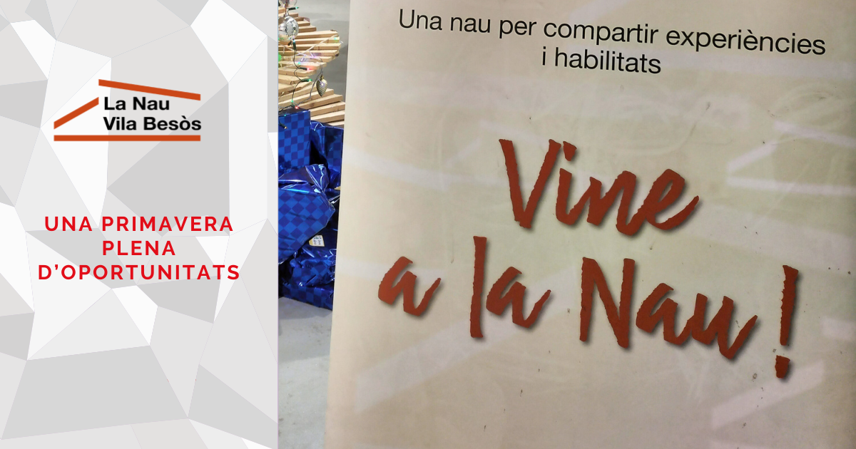 Aquesta primavera, transforma’t a la Nau Vila Besòs: tallers gratuïts per créixer, compartir i crear futur Aquesta primavera, transforma’t a la Nau Vila Besòs: tallers gratuïts per créixer, compartir i crear futur