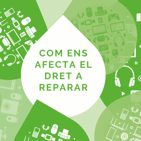 Quin impacte té el dret a reparar en els consumidors de dispositius electrònics?