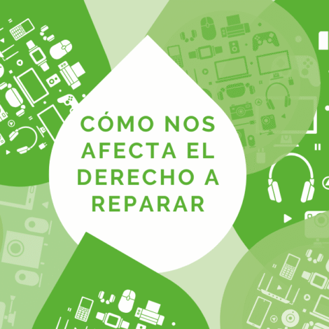 ¿Qué impacto tiene el derecho a reparar en los consumidores de dispositivos electrónicos?
